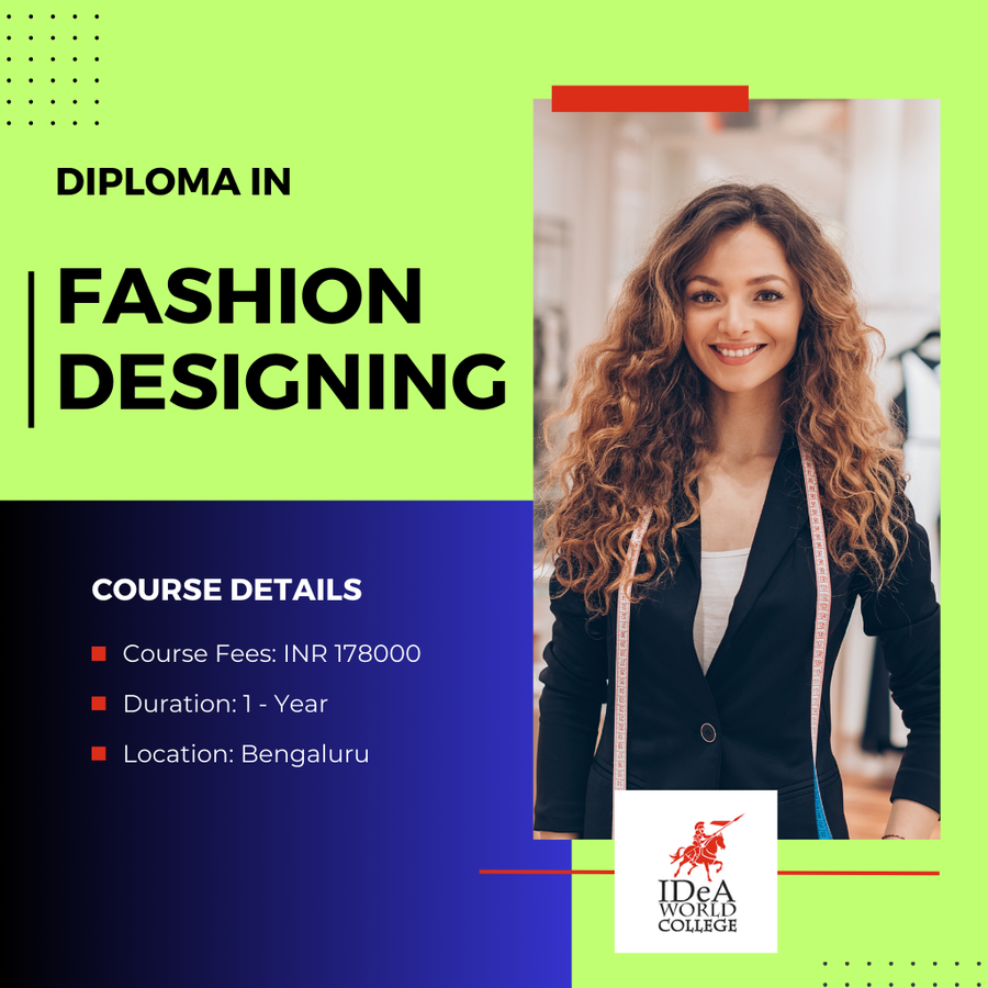 Diploma in Fashion Design at IDeA World College, Bengaluru/Bangalore